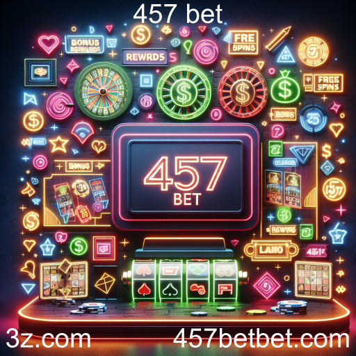 Ofertas Especiais na 457 Bet: Dicas e Vantagens
